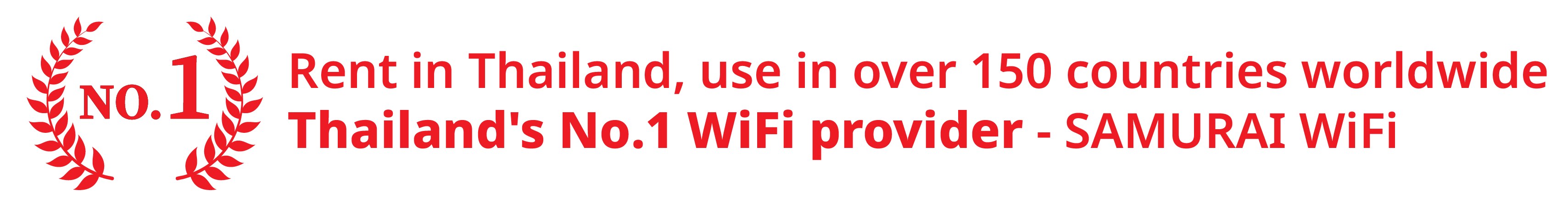 SAMURAI WiFi with the no.1 number of users in Thailand that can be rented in Thailand and used in more than 150 countries around the world